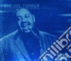 Big Joe Turner - Portrait - Blue Classic Line cd