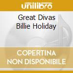 Great Divas Billie Holiday cd musicale di Terminal Video