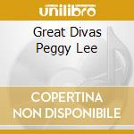 Great Divas Peggy Lee cd