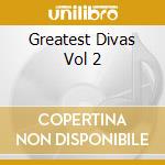 Greatest Divas Vol 2 cd