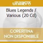 Blues Legends / Various (20 Cd) cd