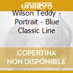 Wilson Teddy - Portrait - Blue Classic Line cd