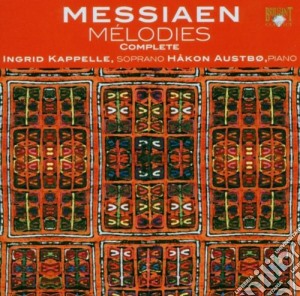 Olivier Messiaen - Melodie (integrale)(2 Cd) cd musicale di Messiaen