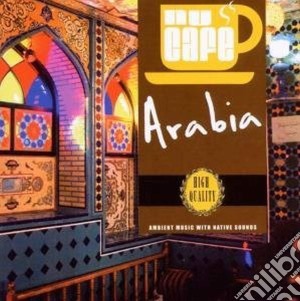 Nu Cafe: Arabia / Various cd musicale di Music Mania