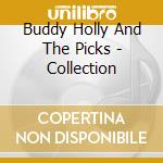 Buddy Holly And The Picks - Collection