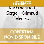 Rachmaninoff Serge - Grimaud Helen - Rachmaninoff Collection (3 Cd) cd