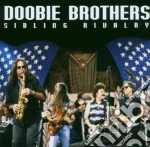 Doobie Brothers (The) - Sibling Rivalry cd