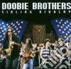 Doobie Brothers (The) - Sibling Rivalry cd