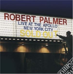 Robert Palmer - Live At The Apollo cd musicale di Palmer Robert