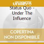 Status Quo - Under The Influence cd