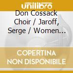 Don Cossack Choir / Jaroff, Serge / Women Choir - Russian Orthodox Requiem And Liturgy-Don Cossack cd