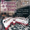 Evensongs & Vespers At Kings cd