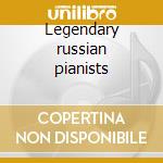 Legendary russian pianists cd