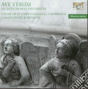 Choir Of St John's College - Ave Verum: Sacred Choral Favourites cd musicale di Artisti Vari