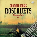 Nikolai Roslavets - Musica Da Camera cd