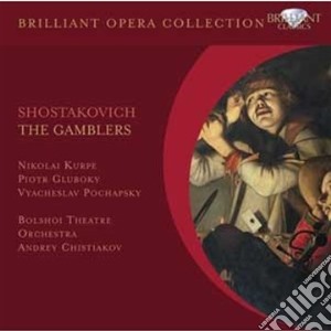 Dmitri Shostakovich - The Gamblers cd musicale di Sostakovic