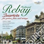 Rebay Ferdinand - Quartetti Per Chitarra, Flauto E Archi