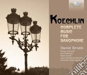 Charles Koechlin - Integrale Delle Opere Per Sassofono (3 Cd) cd musicale di Charles Koechlin
