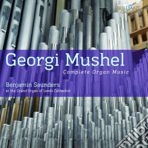 Mushel Georgi - Opere Per Organo (integrale) cd musicale di Mushel Georgi