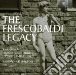 Girolamo Frescobaldi - Frescobaldi Legacy (The) cd