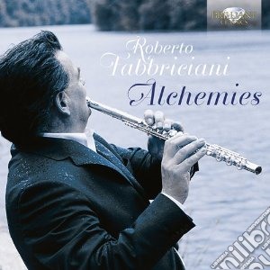 Roberto Fabbriciani - Alchemies cd musicale di Roberto Fabbriciani