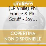 (LP Vinile) Phil France & Mr. Scruff - Joy Of Brass Remixes (Mr. Scruff Vs Phil France) (Ep) vinile