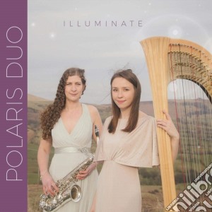 Polaris Duo: Illuminate cd musicale di Polaris Duo