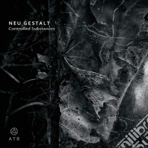 Neu Gestalt - Controlled Substances cd musicale di Neu Gestalt