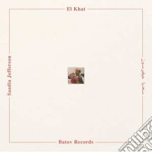 Saadia Jefferson - El Khat cd musicale