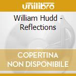William Hudd - Reflections cd