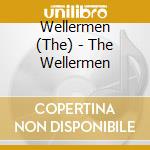Wellermen (The) - The Wellermen cd musicale