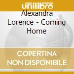 Alexandra Lorence - Coming Home cd