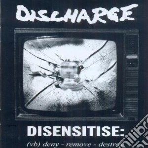 Discharge - Disensitise cd musicale di DISCHARGE