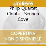 Philip Quartet Clouts - Sennen Cove cd