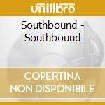 Southbound - Southbound cd