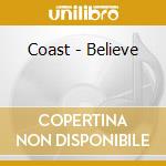 Coast - Believe cd