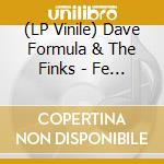 (LP Vinile) Dave Formula & The Finks - Fe Fi Fo Fink cd
