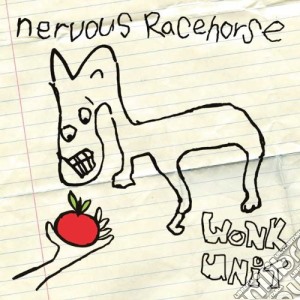 Wonk Unit - Nervous Racehorse cd musicale di Wonk Unit
