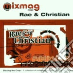 Rae & Christian - Blazing The Crop cd