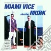 United Djs Of America Presents - Miami Vice Starring Murk cd