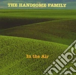 Handsome Family - In The Air cd