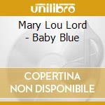 Mary Lou Lord - Baby Blue cd