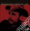 Dean Roger & The Tin Cup Young - Casa cd