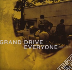 Grand Drive - Everyone cd musicale di Grand Drive