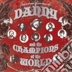 Danny And The Champions Of The World - Danny And The Champions Of The World