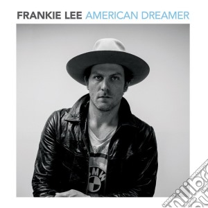 (LP Vinile) Frankie Lee - American Dreamer lp vinile di Frankie Lee