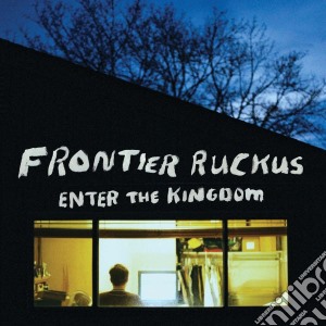 (LP Vinile) Frontier Ruckus - Enter The Kingdom lp vinile di Frontier Ruckus