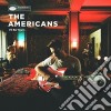 Americans - I Ll Be Yours cd