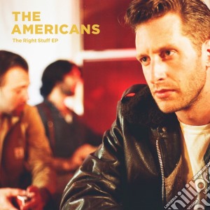 Americans (The) - Right Stuff Ep cd musicale di Americans