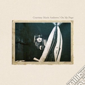 (LP Vinile) Courtney Marie Andrews - On My Page lp vinile di Courtney ma Andrews